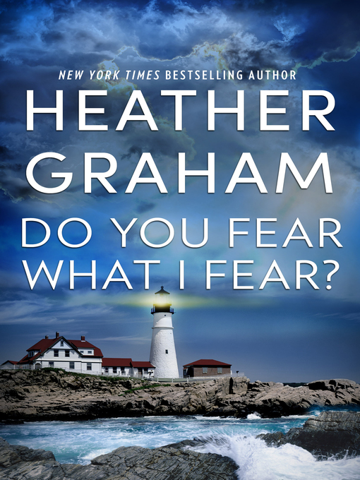 Title details for Do You Fear What I Fear? by Heather Graham - Available